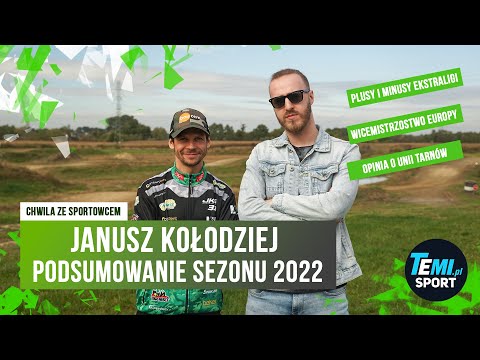 JANUSZ KOŁODZIEJ PODSUMOWUJE SEZON 2022 (PGE EKSTRALIGA, SREBRO ME, UNIA TARNÓW)