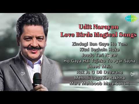 Udit Narayan Love Birda Magical Songs | Zindagi Ban Gaye Ho Tum | Kitni Bechain Hoke | Popular Songs