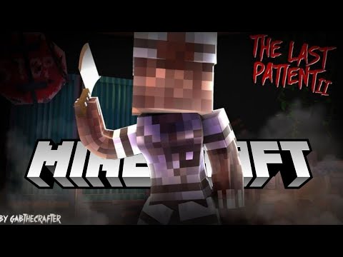 Terrifying Minecraft Horror: The Last Patient