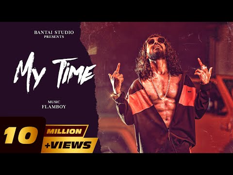 EMIWAY - MY TIME (PROD. FLAMBOY) (OFFICIAL MUSIC VIDEO)