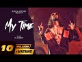 EMIWAY MY TIME PROD FLAMBOY OFFICIAL MUSIC VIDEO