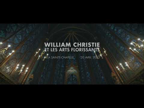 Les Arts Florissants à la Sainte Chapelle - teaser