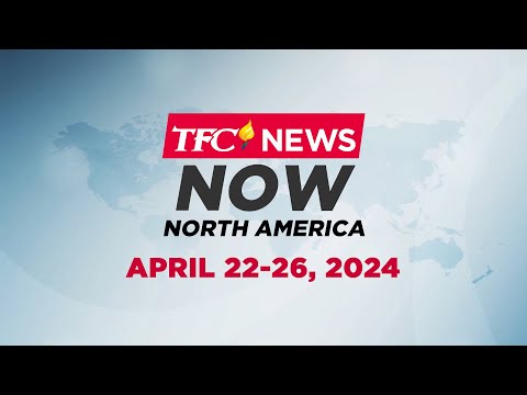 TFC News Now North America Recap April 22-26, 2024