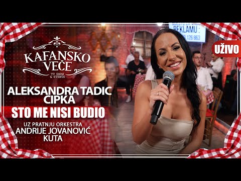 ALEKSANDRA TADIC CIPKA - STO ME NISI BUDIO I UZIVO I (ORK. ANDRIJA JOVANOVIC KUTA) I 2022