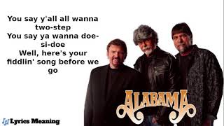 Alabama - If You&#39;re Gonna Play In Texas (You Gotta Have A Fiddle In The Band) | Lyrics Meaning