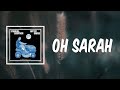 Oh Sarah (Lyrics) - Sturgill Simpson