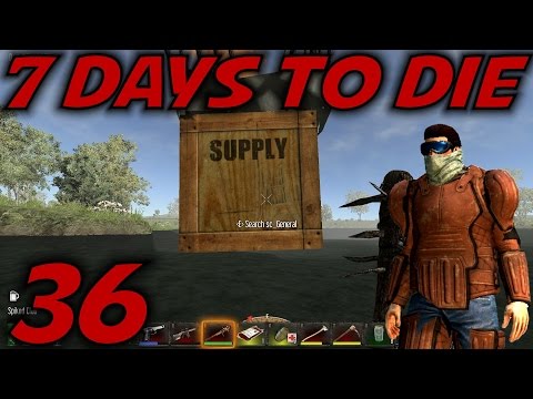 7 Days to Die Alpha 11 Gameplay / Let's Play (S-11) -Ep. 36- "Airdrops Are Back"