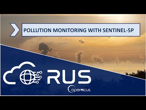 RUS Webinar: Pollution Monitoring with Sentinel-5p - ATMO02