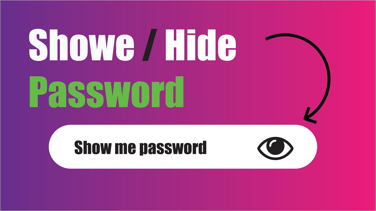 Create a Show and Hide Password Feature using HTML, CSS, and JavaScript | JavaScript tutorial