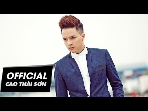 Hãy tha thứ cho anh - Cao Thái Sơn