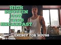 HIGH PROTEIN BREAKFAST | WHAT TO EAT FOR BREAKFAST | LOW CARB MEALS