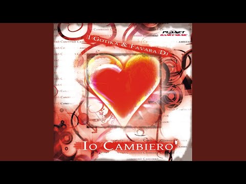 Io Cambiero' (Original Mix)