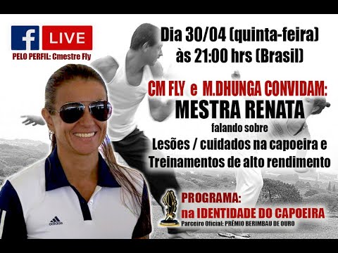 28ª LIVE NA IDENTIDADE DO CAPOEIRA - MESTRE RENATA