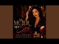 La Mujer Que Soy
