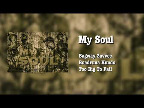 My Soul Ft. Roadruna Hundo (Official Audio)