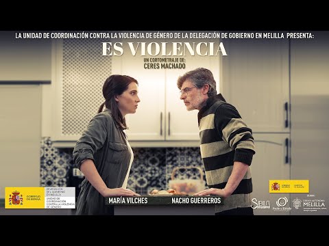 ES VIOLENCIA - Cortometraje de Ceres Machado