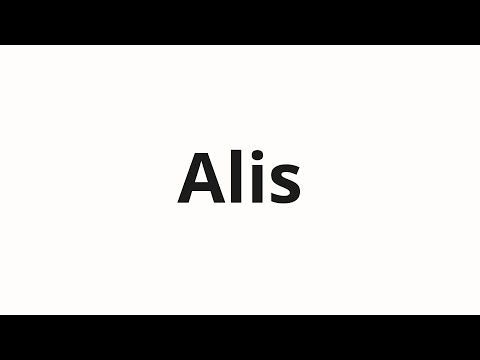 How to pronounce Alis | Алис (Alice in Russian)