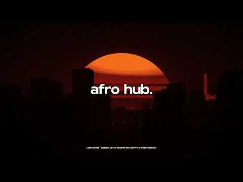 Leona Lewis - Bleeding Love ( Giuseppe Roccasalvo & Benzato Afro House Remix )