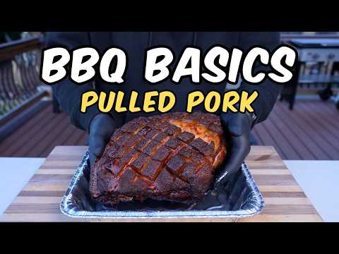 BBQ Basics: PULLED PORK - Beginners Guide with Expert Tips