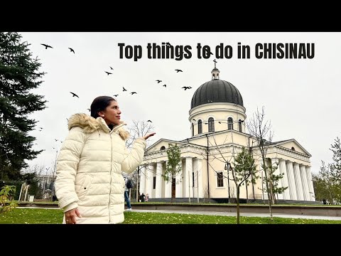 🇲🇩Top 11 Things to Do in Chișinău, Moldova – Europe’s Least-Visited Capital
