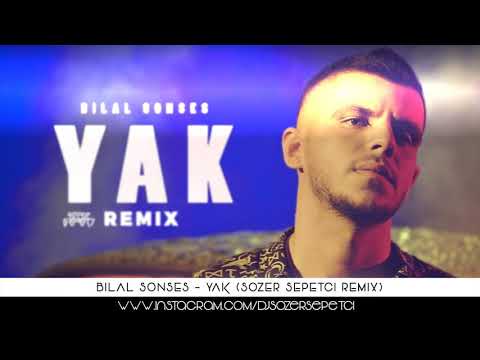 Bilal Sonses-Yak(Sozer Sepetci Remix)