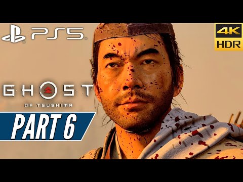 GHOST OF TSUSHIMA (PS5) Walkthrough Gameplay PART 6 [4K 60FPS HDR] - No Commentary