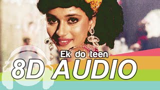 Ek Do Teen 8D Audio Song - Tezaab  Madhuri Dixit (