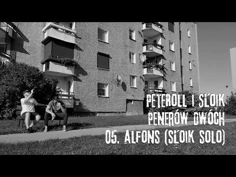 PeteRoll i Słoik - Alfons (Słoik solo)