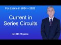 GCSE Physics Revision "Current in Series Circuits"