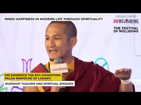His Eminence the 8th Choekyong Palga Rinpoche - Inner Happiness in Modern Life Through Spirituality