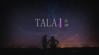 GGWP - Tala |  Lyric Video