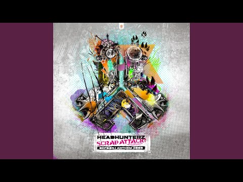 Scrap Attack (Defqon.1 Anthem 2009)
