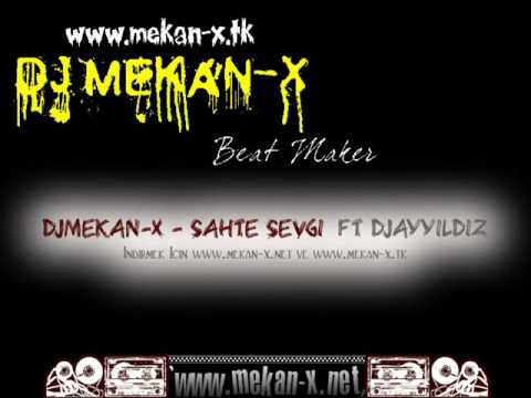 DJAyyildiz Ft. Mekan-x - Sahte Sevgi (www.mekan-x.tk)