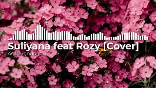 Download lagu Asmorondono  - Suliyana feat Rozy [cover] mp3