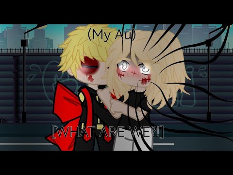 ||[WHAT ARE WE?!]||meme||Mikey x Takemichi (My Au)!||Ft. Tokyo revengers||Luxi Luxi||