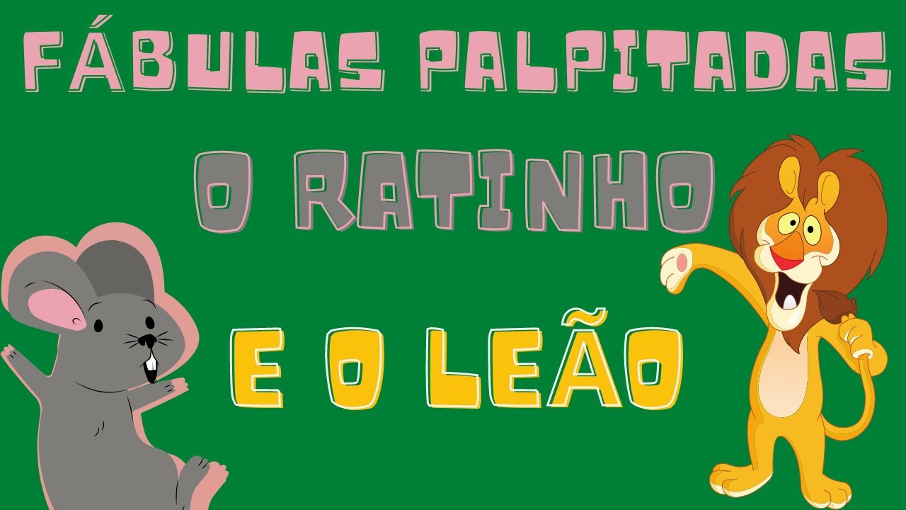 Watch Now FÁBULA O RATINHO E O LEÃO FÁBULA O RATINHO E O LEÃO