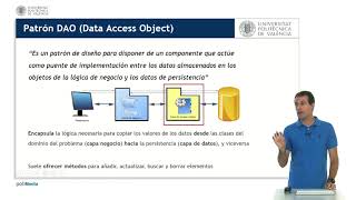 El patrón DAO (Data Access Object). Manteniendo la persistencia de datos |  | UPV