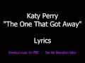 Katy Perry - The One That Got Away - Lyrics 