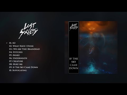 LOST SOCIETY - If The Sky Came Down (OFFICIAL FULL ALBUM STREAM)