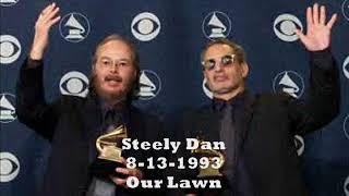 Steely Dan -  8-13-1993 Our Lawn.  R.I.P. Walter Becker