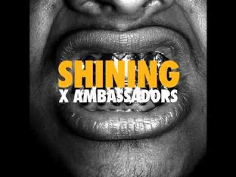 X Ambassadors Shining