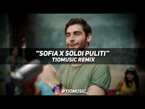 Shiva ft. Alvaro Soler - SOFIA coi Soldi Puliti (TioMusic Remix)