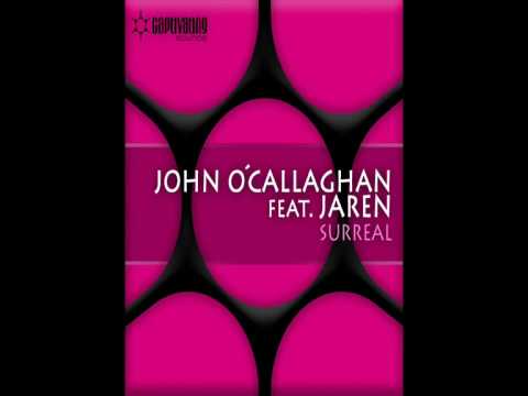 John O'Callaghan feat. Jaren - Surreal (Original Mix) (CVSA085)