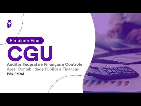 Simulado Final CGU – Auditor Fed de Finanças e Controle - Contabilidade Pública e Finanças: Correção