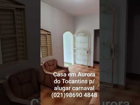 casa em  Aurora do Tocantins,  🥰 021 98690 4848 temporada