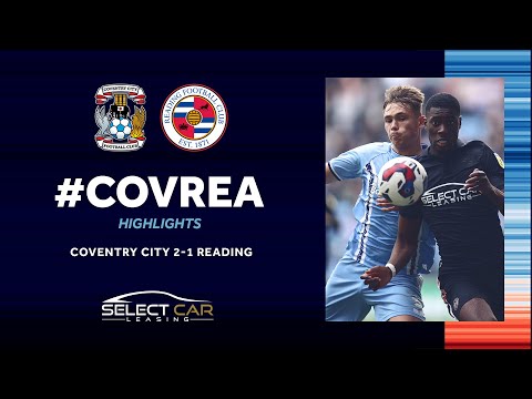 COVENTRY 2-1 READING | Disappointing defeat to the Sky Blues