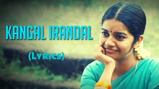 Download lagu Kangal Irandal Song (Lyrics) mp3