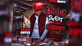Kevin Gates Feat. Rico Love: Sick (Blood Sweat and Teardrops Mixtape)