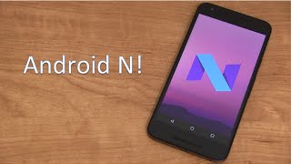 Android N Developer Preview Review!