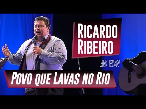 Ricardo Ribeiro " Povo Que Lavas no Rio "